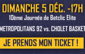 Match de championnat Metropolitans 92- Cholet Basket