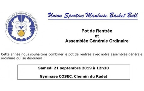 Pot de Rentrée et Assemblée Générale Ordinaire USMBB 2019